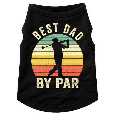 Vintage Best Dad By Par Fathers Day Golfing Doggie Tank