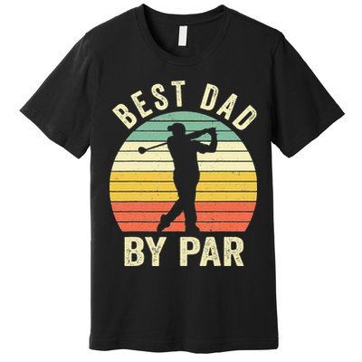 Vintage Best Dad By Par Fathers Day Golfing Premium T-Shirt