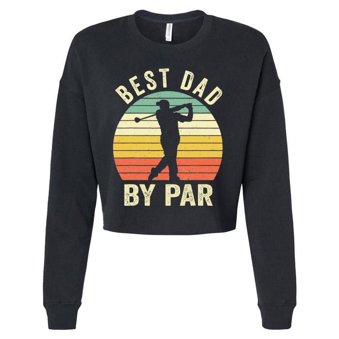 Vintage Best Dad By Par Fathers Day Golfing Cropped Pullover Crew