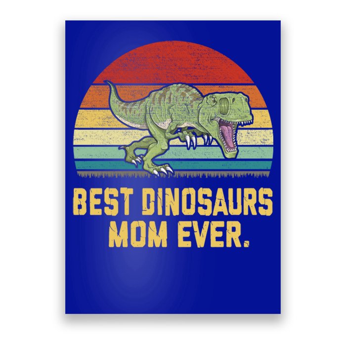 Vintage Best Dinosaurs Mom Ever Gift Poster