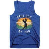 Vintage Best Dad By Par Funny Golfing FatherS Day Golf Gift Tank Top