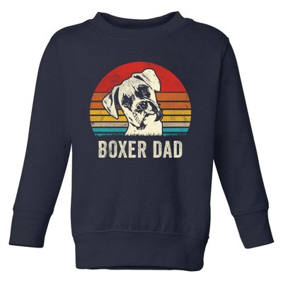 Vintage Boxer Dad Ever Daddy Funny Gift Dog Dad Father Gift Toddler Sweatshirt