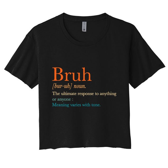 Vintage Bruh Definition Hilarious Crop Top