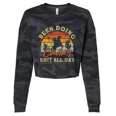 Vintage Been Doing Cowboy Shit All Day Funny Cowboy Cropped Pullover Crew