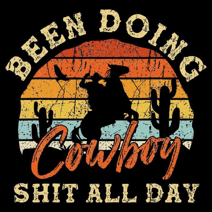 Vintage Been Doing Cowboy Shit All Day Funny Cowboy Cooling Performance Crew T-Shirt