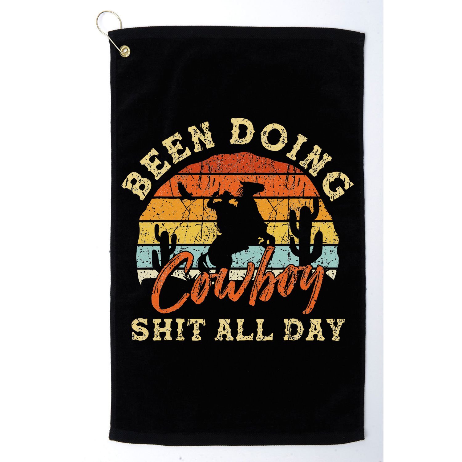 Vintage Been Doing Cowboy Shit All Day Funny Cowboy Golf Towel