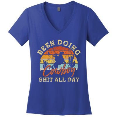 Vintage Been Doing Cowboy Shit All Day Funny Cowboy Women's V-Neck T-Shirt