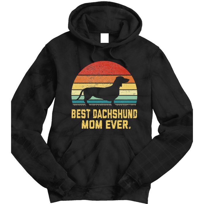 Vintage Best Dachshund Mom Ever Tie Dye Hoodie