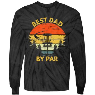 Vintage Best Dad By Par Disc Golf Fathers Day Gift Tie-Dye Long Sleeve Shirt