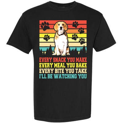 Vintage Beagle Dog Funny Every Snack You Make Bite You Take Garment-Dyed Heavyweight T-Shirt