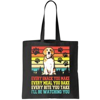 Vintage Beagle Dog Funny Every Snack You Make Bite You Take Bag
