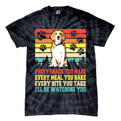 Vintage Beagle Dog Funny Every Snack You Make Bite You Take Tie-Dye T-Shirt