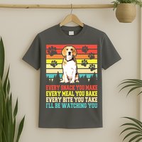 Vintage Beagle Dog Funny Every Snack You Make Bite You Take T-Shirt