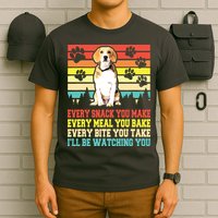 Vintage Beagle Dog Funny Every Snack You Make Bite You Take T-Shirt