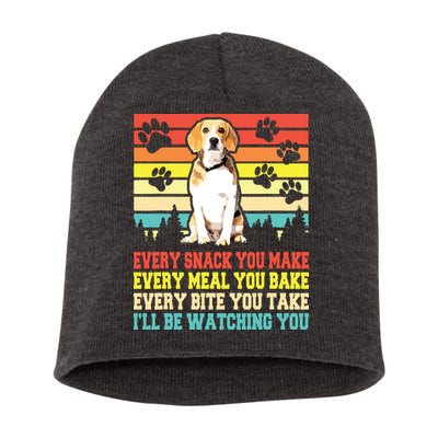 Vintage Beagle Dog Funny Every Snack You Make Bite You Take Short Acrylic Beanie