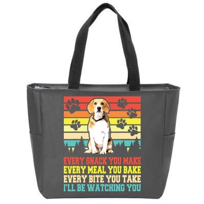 Vintage Beagle Dog Funny Every Snack You Make Bite You Take Zip Tote Bag