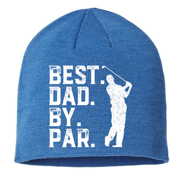 Vintage Best Dad By Par Golfer Funny Daddy Golf Fathers Day Cool Gift Sustainable Beanie