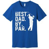 Vintage Best Dad By Par Golfer Funny Daddy Golf Fathers Day Cool Gift Premium T-Shirt