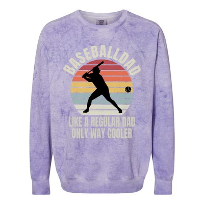 Vintage Baseball Dad Like A Regular Dad But Cooler Funny Gift Colorblast Crewneck Sweatshirt