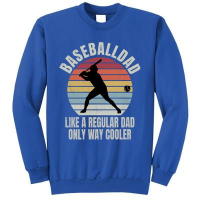 Vintage Baseball Dad Like A Regular Dad But Cooler Funny Gift Sweatshirt