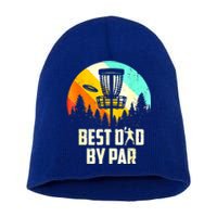 Vintage Best Dad By Par Disc Golf Dad Fathers Day Gift Short Acrylic Beanie