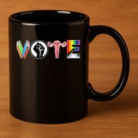 Vote Books, Fist, Ovaries, LGTBQ 11oz C Handle Ceramic Mug