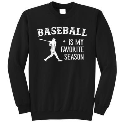 Vintage Baseball Favorite Season Tall Sweatshirt