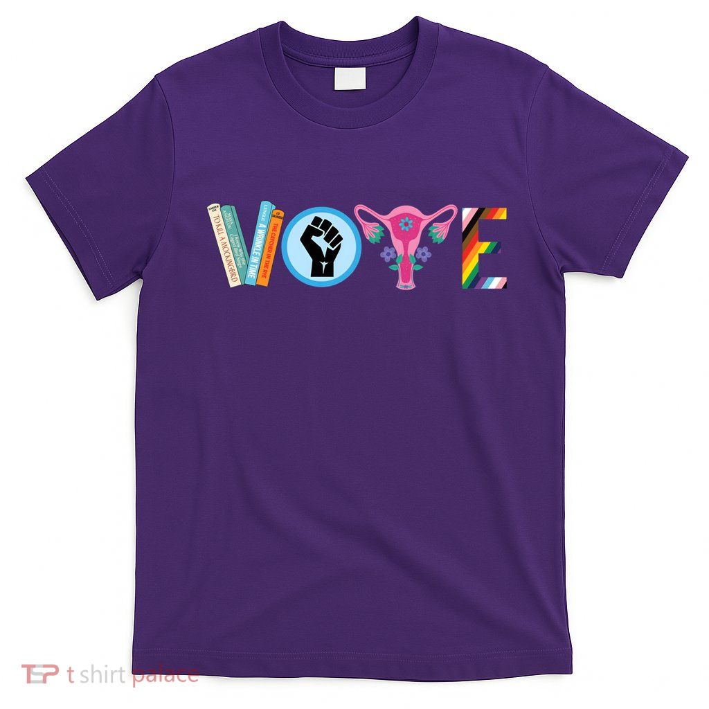 Vote Books Fist Ovaries Lgtbq T-Shirt