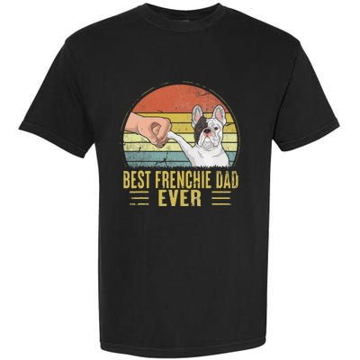 Vintage Best Frenchie Dad Ever Fist Bump French Bulldog Dad Garment-Dyed Heavyweight T-Shirt