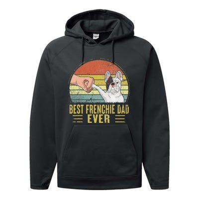 Vintage Best Frenchie Dad Ever Fist Bump French Bulldog Dad Performance Fleece Hoodie