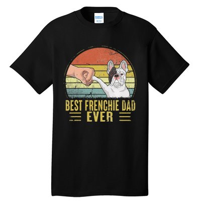 Vintage Best Frenchie Dad Ever Fist Bump French Bulldog Dad Tall T-Shirt