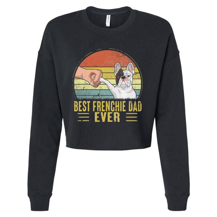 Vintage Best Frenchie Dad Ever Fist Bump French Bulldog Dad Cropped Pullover Crew