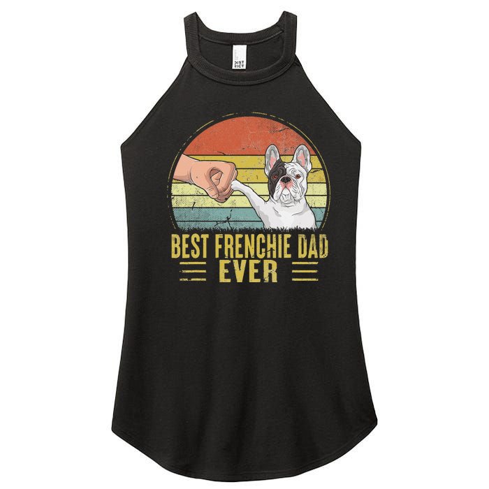 Vintage Best Frenchie Dad Ever Fist Bump French Bulldog Dad Women's Perfect Tri Rocker Tank