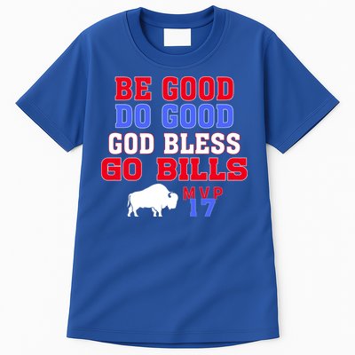 Vintage Be Good Do Good God Bless Go Bill Tall T-Shirt