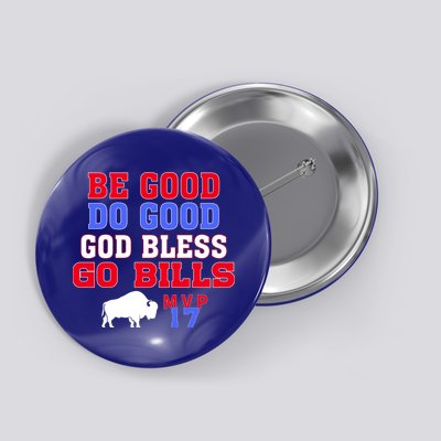 Vintage Be Good Do Good God Bless Go Bill Button