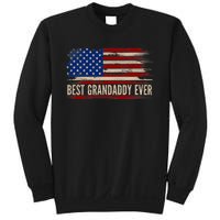 Vintage Best Grandaddy Ever American Flag FatherS Day Gift Sweatshirt