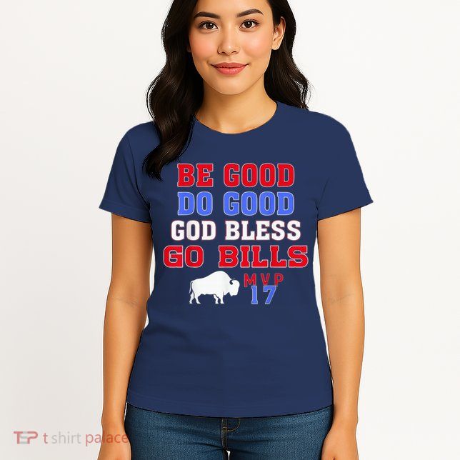 Vintage Be Good Do Good God Bless Go Bill Womens T-Shirt