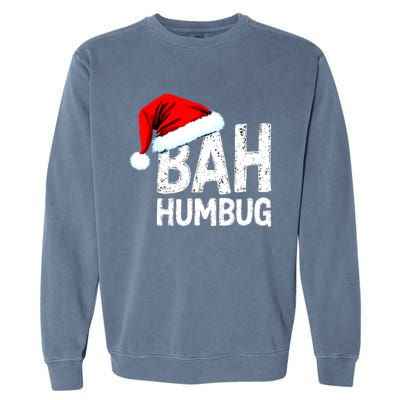 Vintage Bah Humbug Christmas Santa Funny Xmas Party Garment-Dyed Sweatshirt