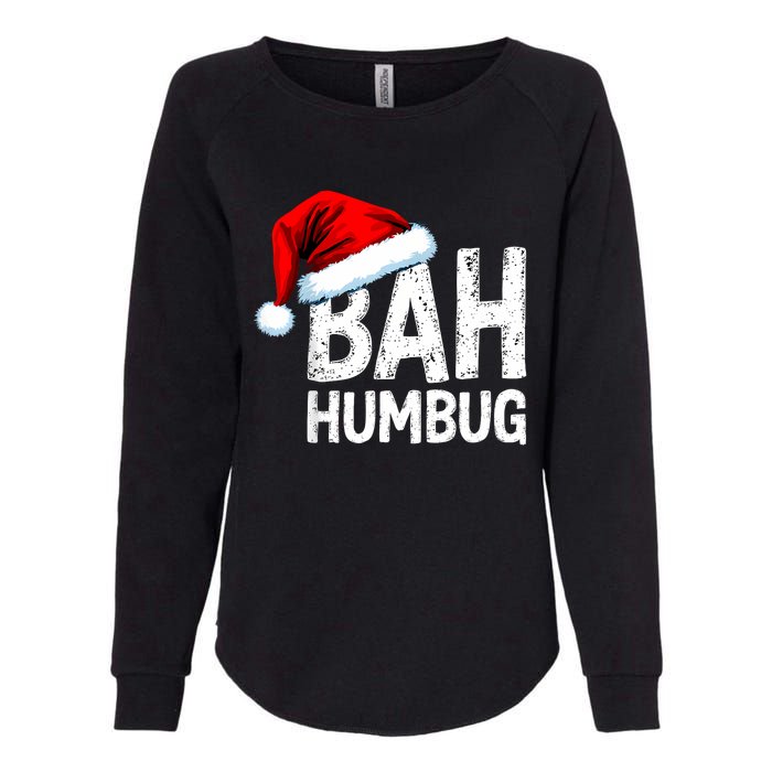 Vintage Bah Humbug Christmas Santa Funny Xmas Party Womens California Wash Sweatshirt