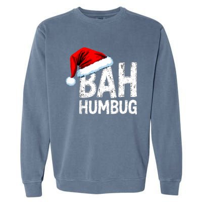 Vintage Bah Humbug Christmas Santa Funny Xmas Party Garment-Dyed Sweatshirt