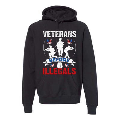 Veterans Before Illegal 4th Of July USA Soldier American Premium Hoodie