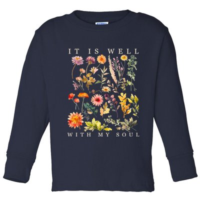 Vintage Boho It Is Well With My Soul Floral Wild Flowers Toddler Long Sleeve Shirt