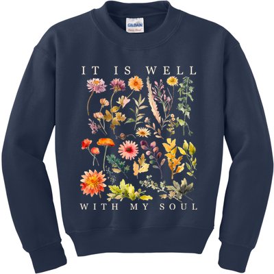 Vintage Boho It Is Well With My Soul Floral Wild Flowers Kids Sweatshirt