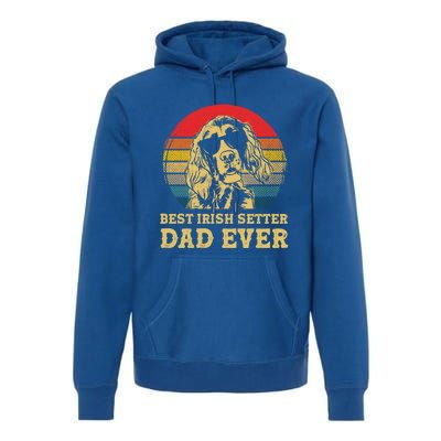 Vintage Best Irish Setter Dad Ever Dog Lovers Gift Premium Hoodie