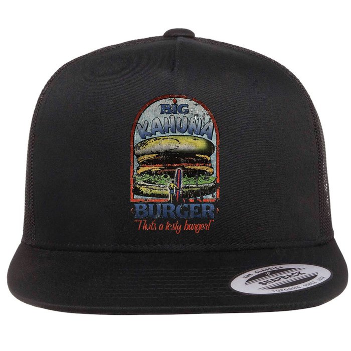 Vintage Big Kahuna Burger Thats A Tasty Burger Food Lover Flat Bill Trucker Hat