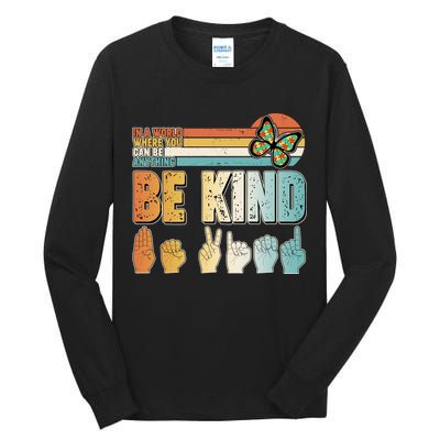 Vintage Be Kind Sign Langage Tall Long Sleeve T-Shirt