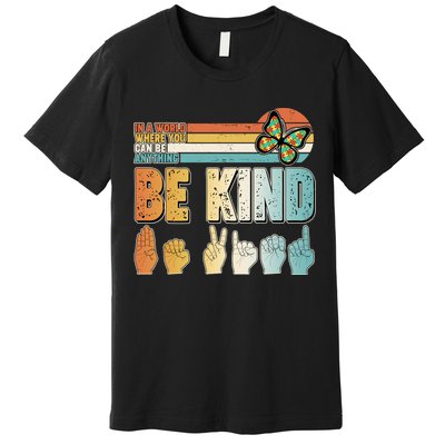 Vintage Be Kind Sign Langage Premium T-Shirt