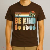 Vintage Be Kind Sign Langage T-Shirt