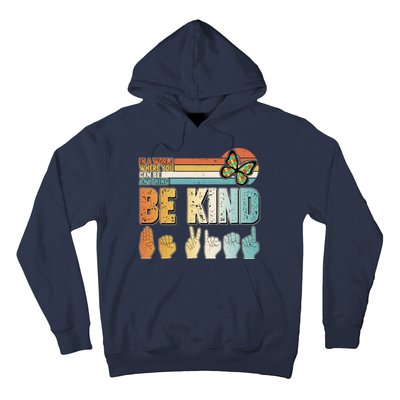 Vintage Be Kind Sign Langage Hoodie