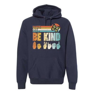 Vintage Be Kind Sign Langage Premium Hoodie